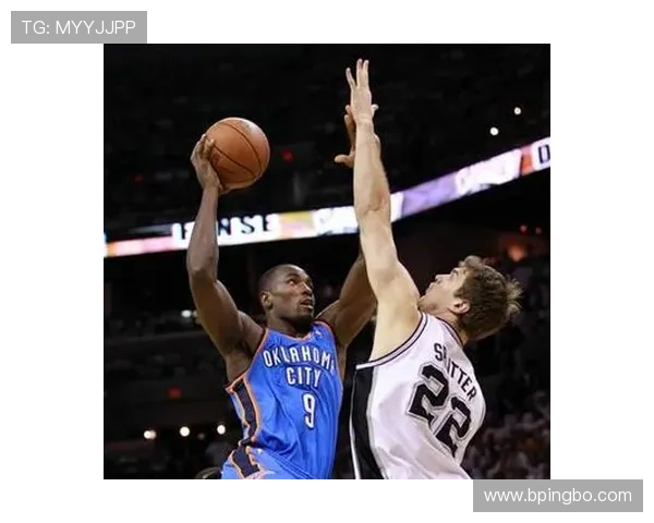 科里森无球掩护提升内线效率，改变雷霆进攻结构